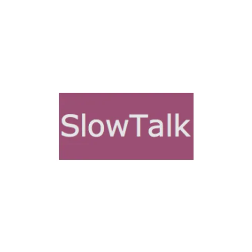 SlowTalk